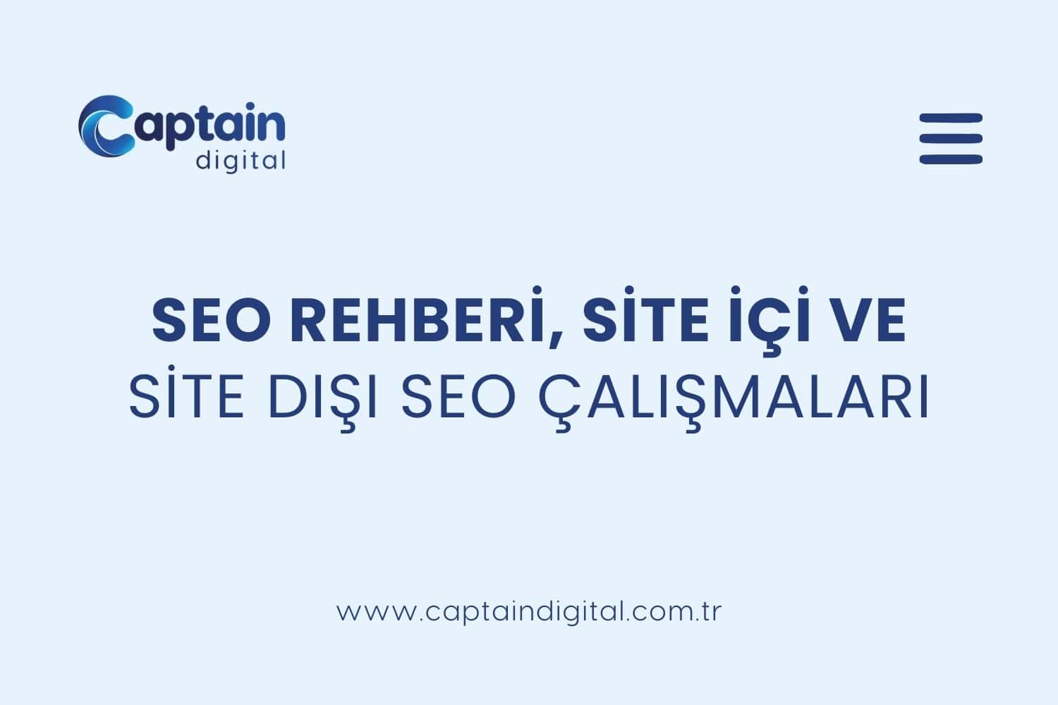 SEO Rehberi Site İçi SEO, Site Dışı SEO