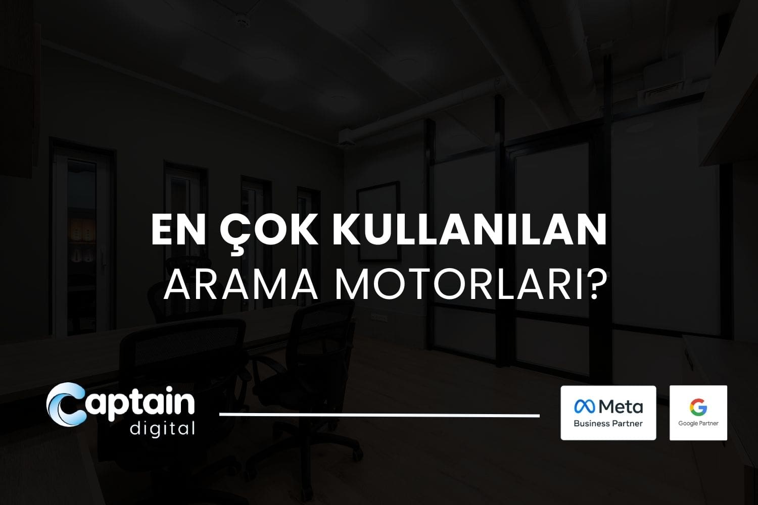 En Çok Kullanılan Arama Motorları