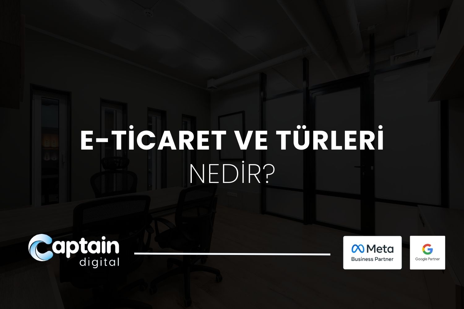 E-ticaret ve Türleri Nedir