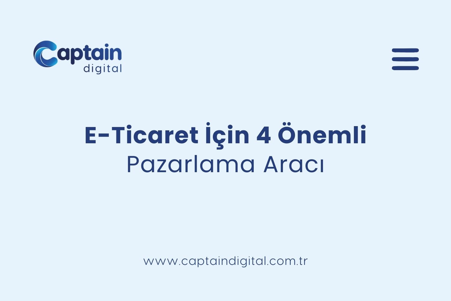 E-ticaret için 4 önemli pazarlama aracı