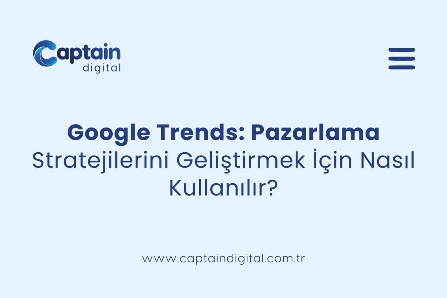 Google Trends nedir?