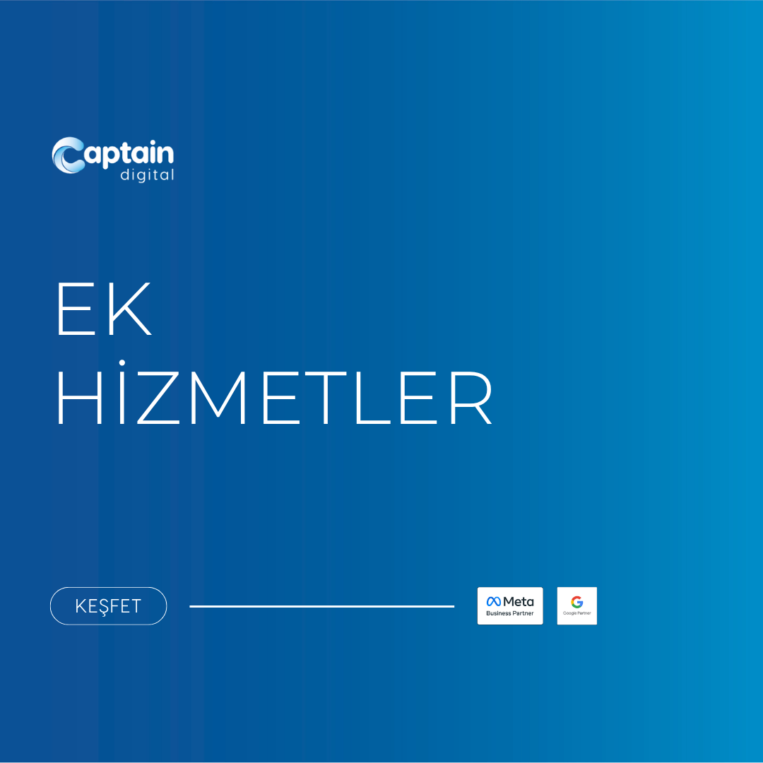 Ek Hizmetlerimiz - Captain Digital