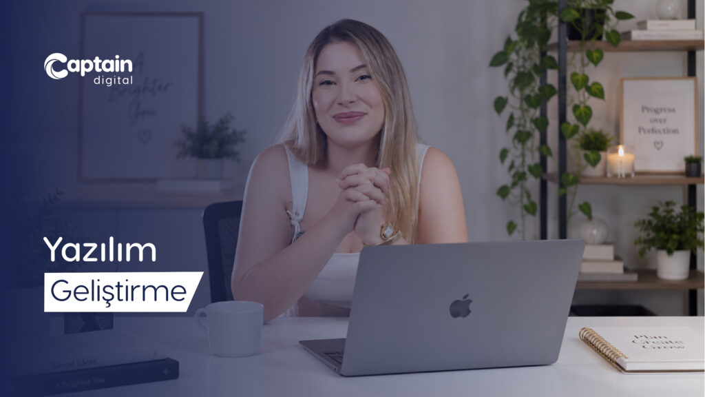 Yazılım Geliştirme Nedir?
